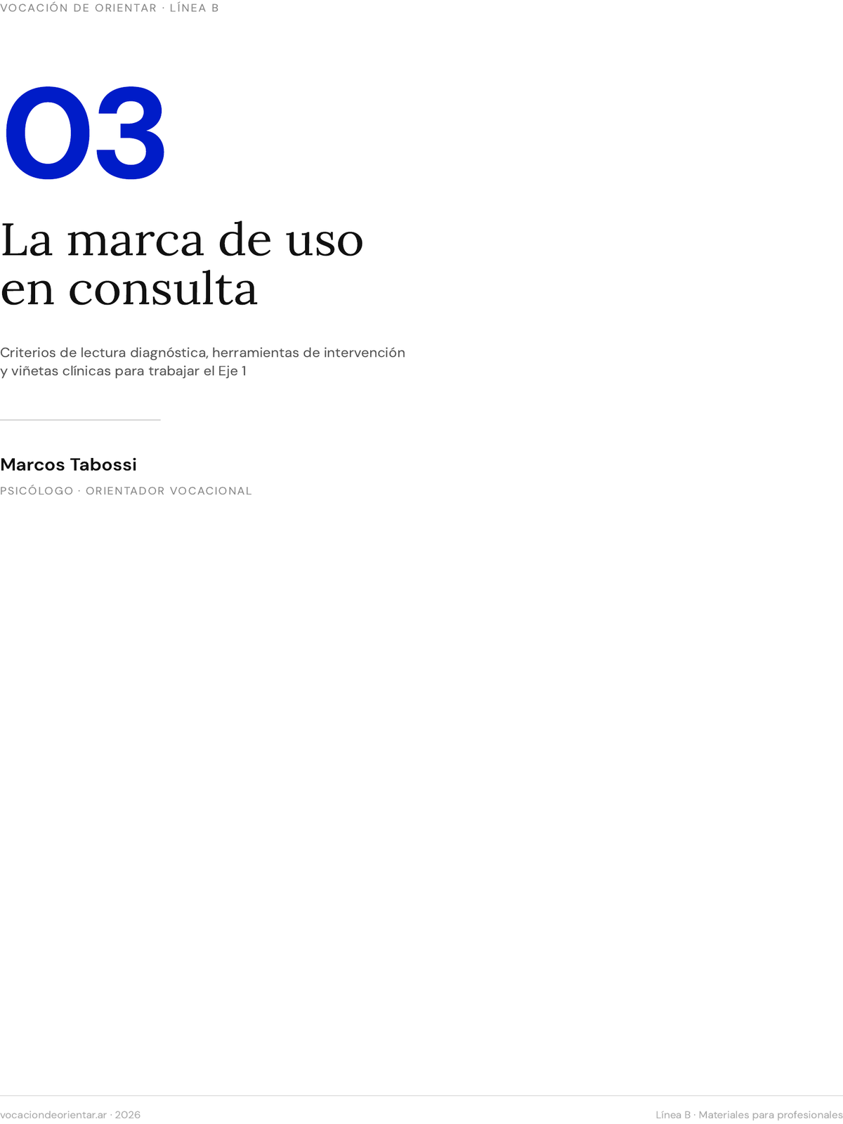 La marca de uso en consulta — Marcos Tabossi
